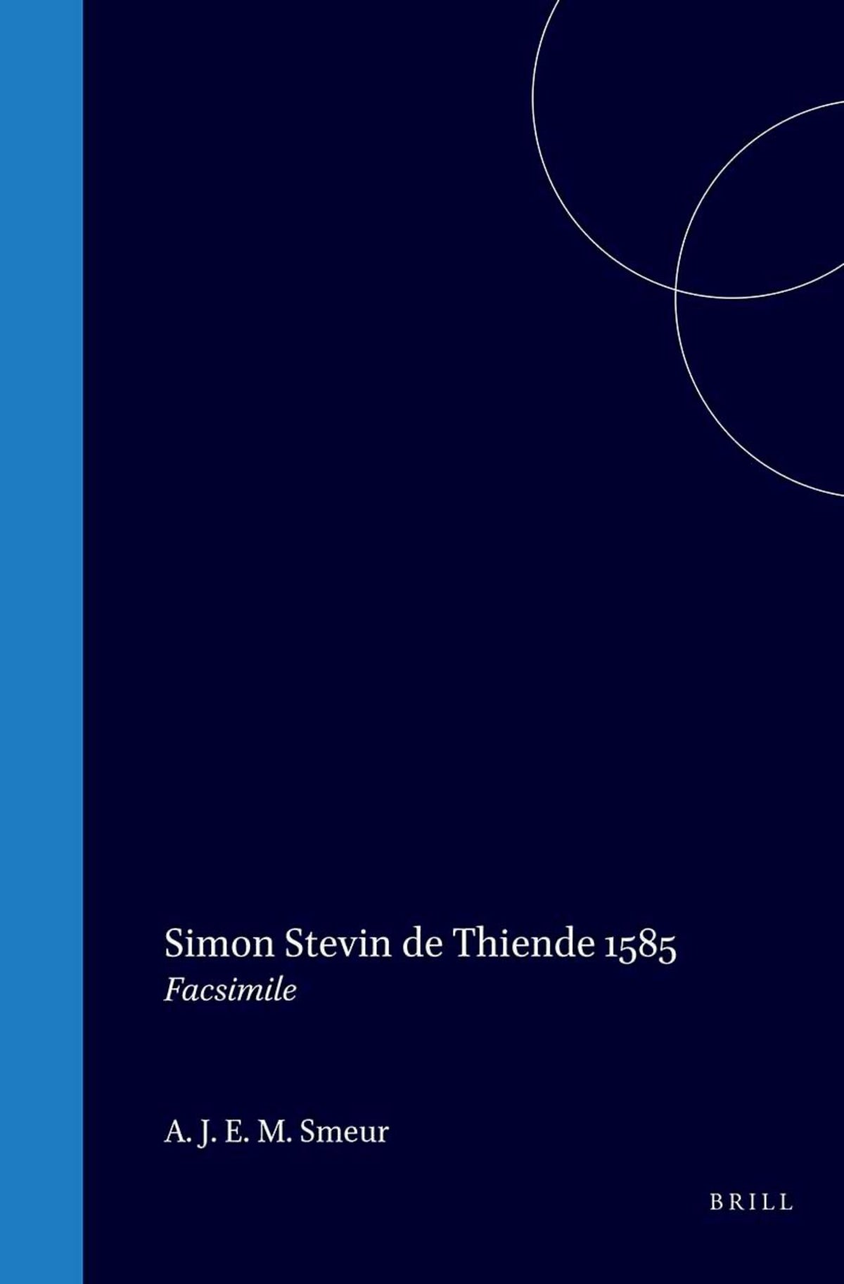 Cover image for De Thiende, 1585 ISBN 9789060041819