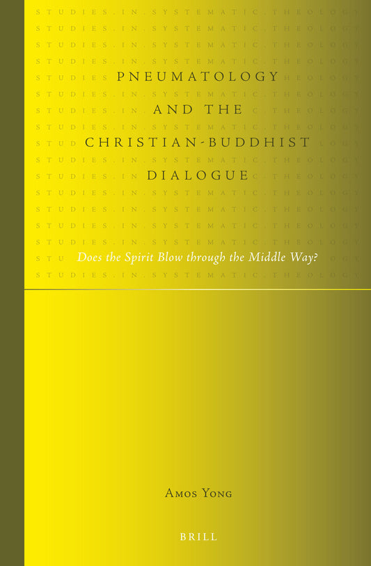 Pneumatology and the Christian-Buddhist Dialogue