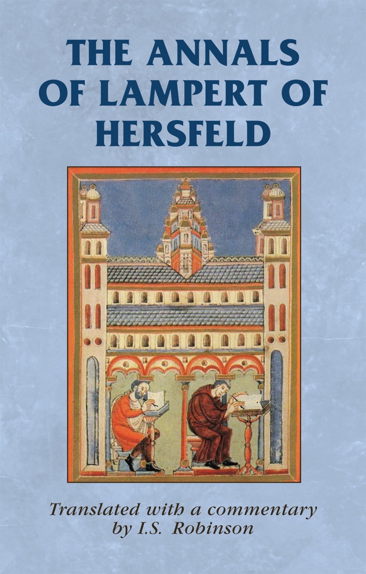 Cover image for The annals of Lampert of Hersfeld ISBN 9780719084386