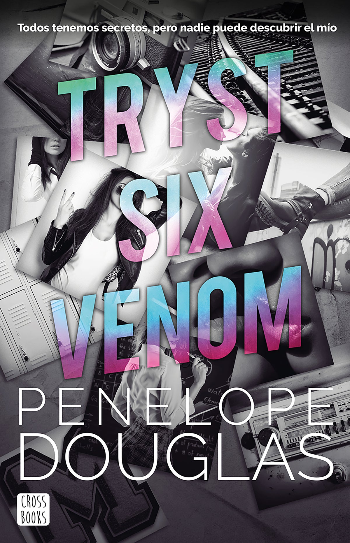 Cover image for Tryst Six Venom (Novela LGBT+ / An LGBT+ Novel) ISBN 9786073916875