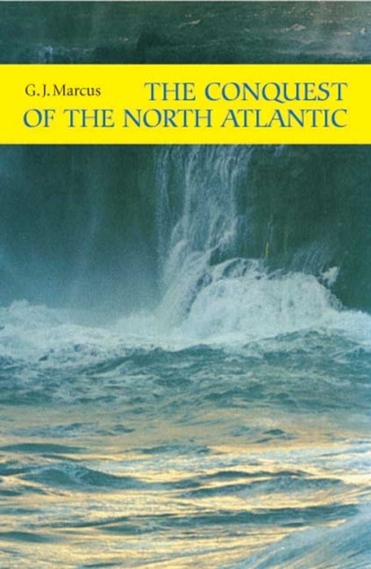 Cover image for The Conquest of the North Atlantic ISBN 9781843833161