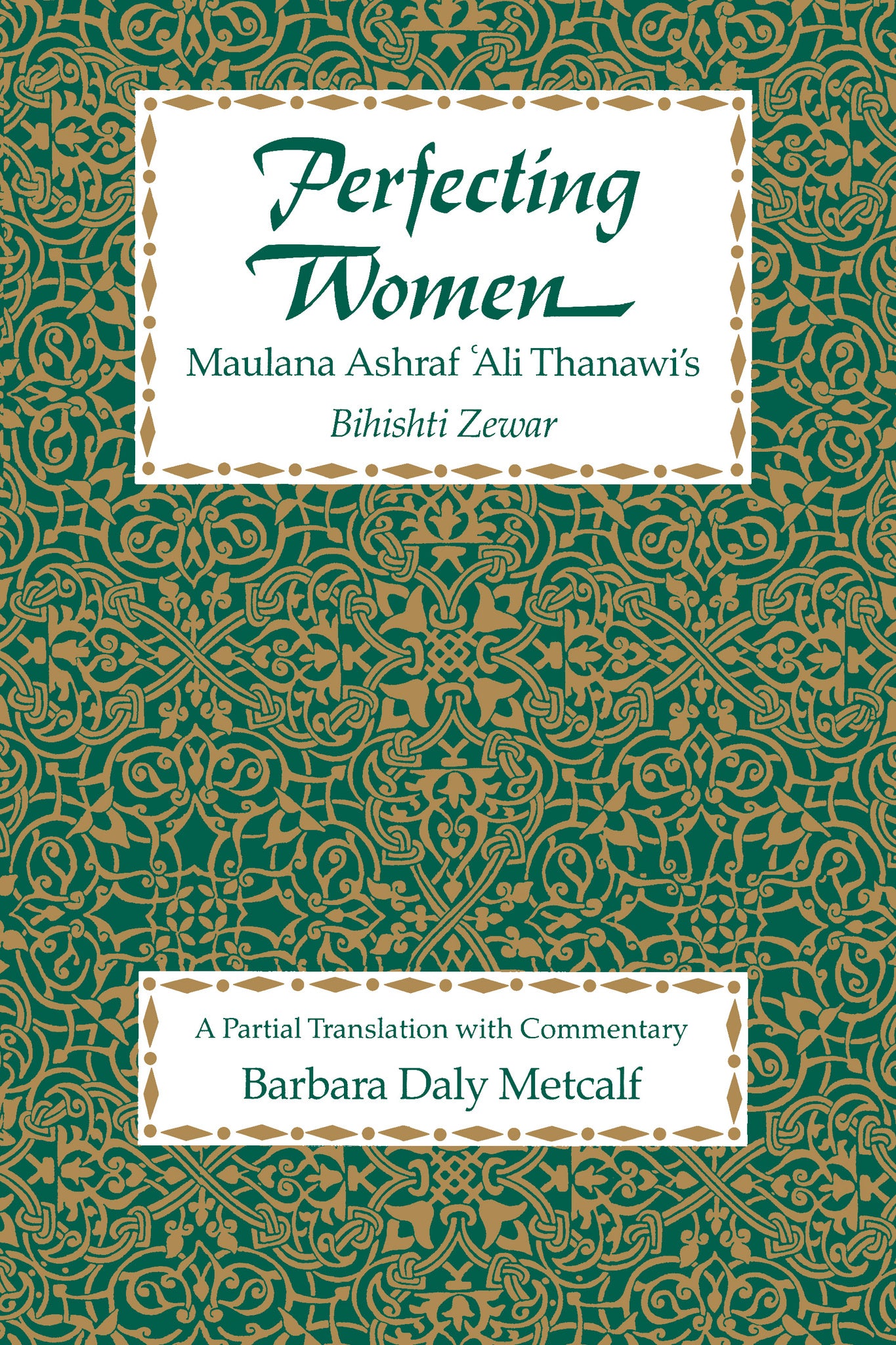 Cover image for Perfecting Women ISBN 9780520913318