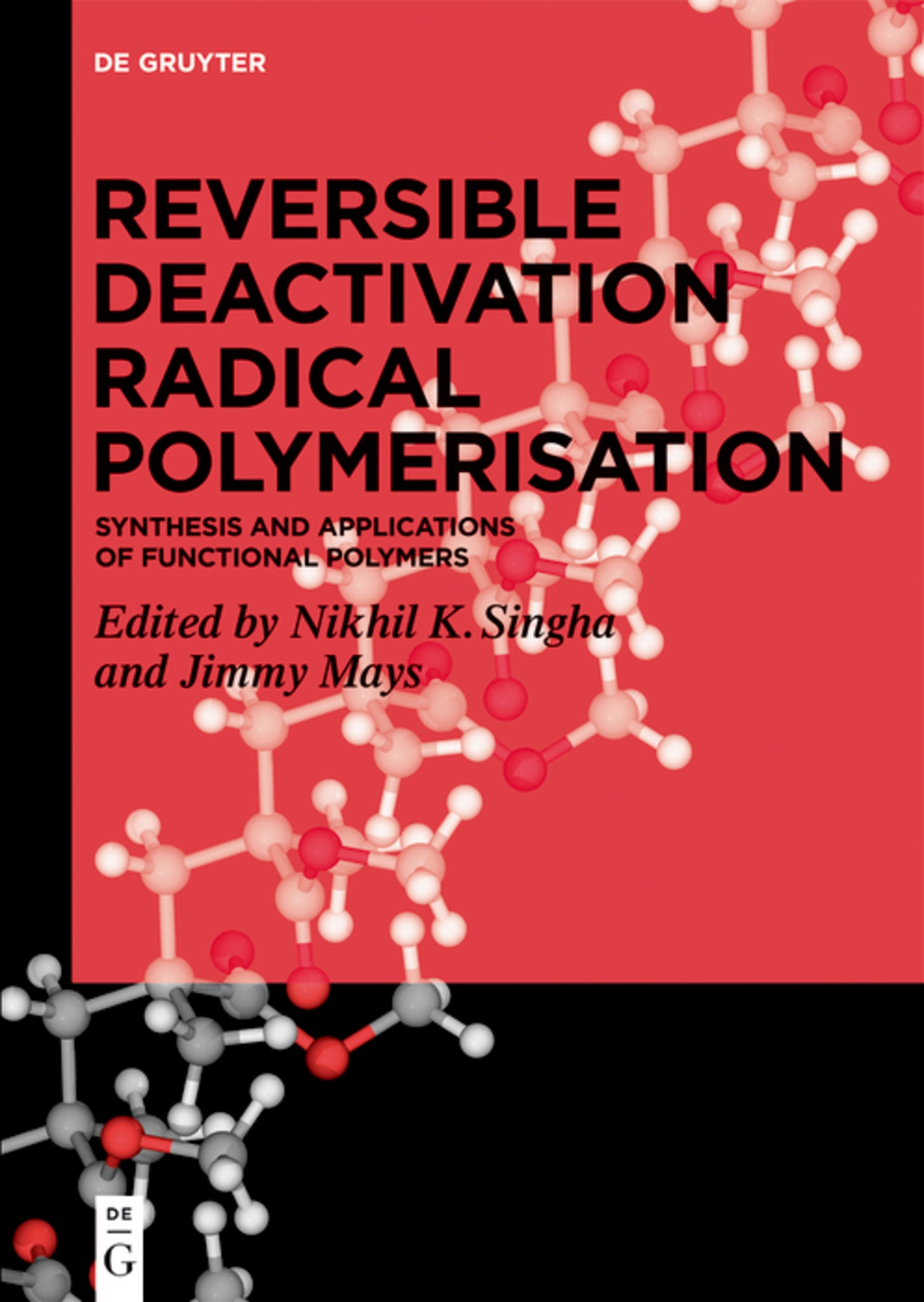Cover image for Reversible Deactivation Radical Polymerization ISBN 9783110639995