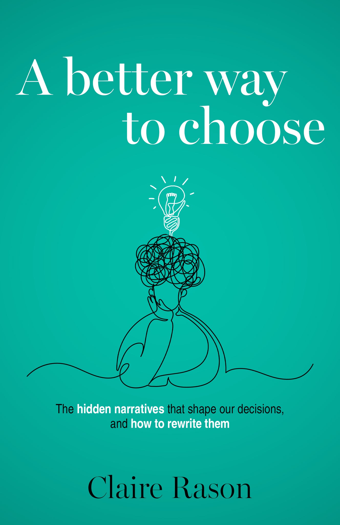 A Better Way to Choose
