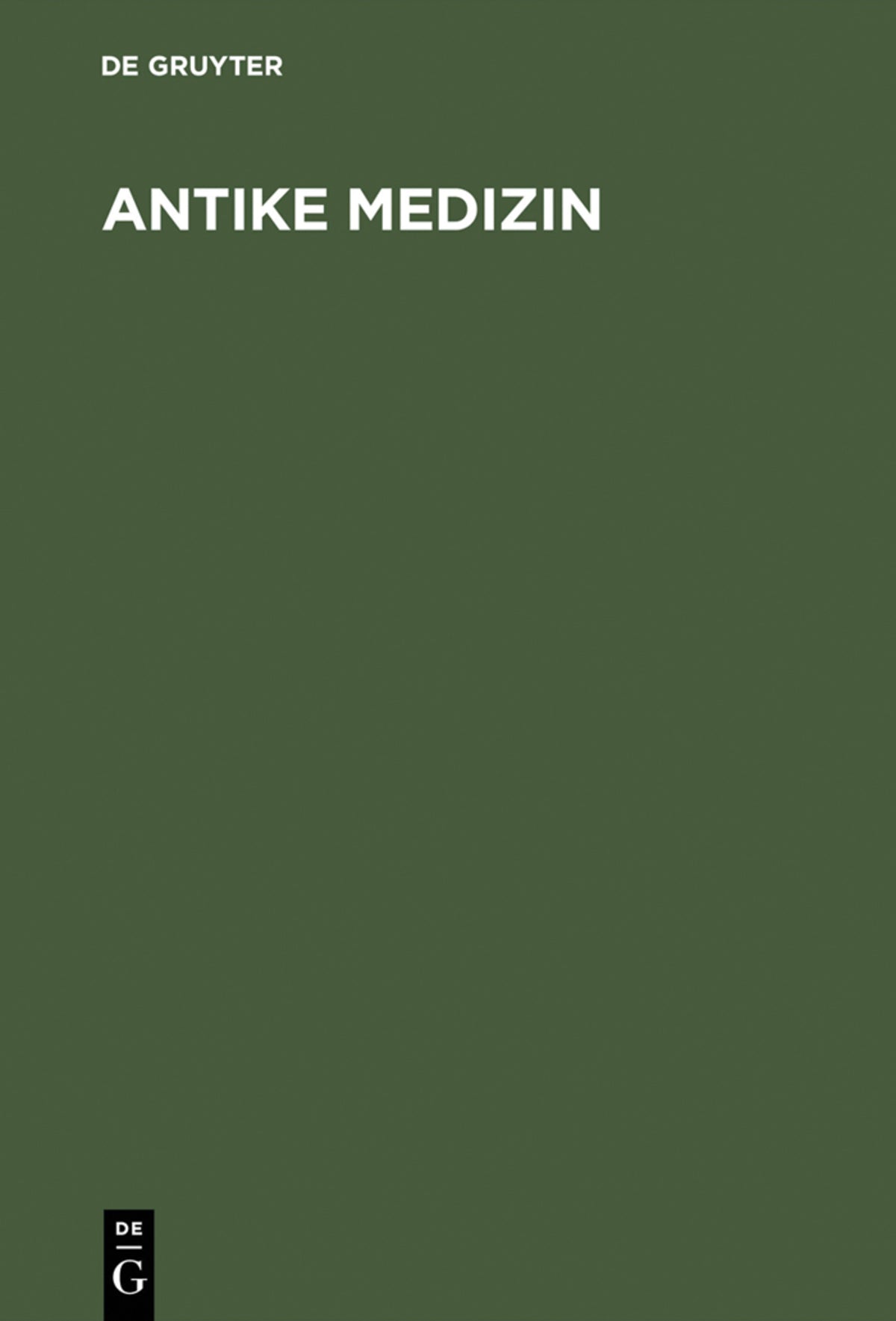 Cover image for Antike Medizin ISBN 9783110013382