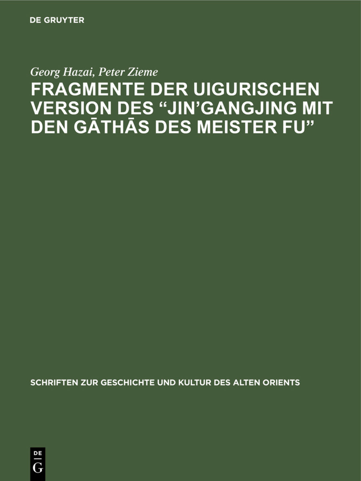 Cover image for Fragmente der uigurischen Version des „Jin’gangjing mit den Gāthās des Meister Fu“ ISBN 9783112309827