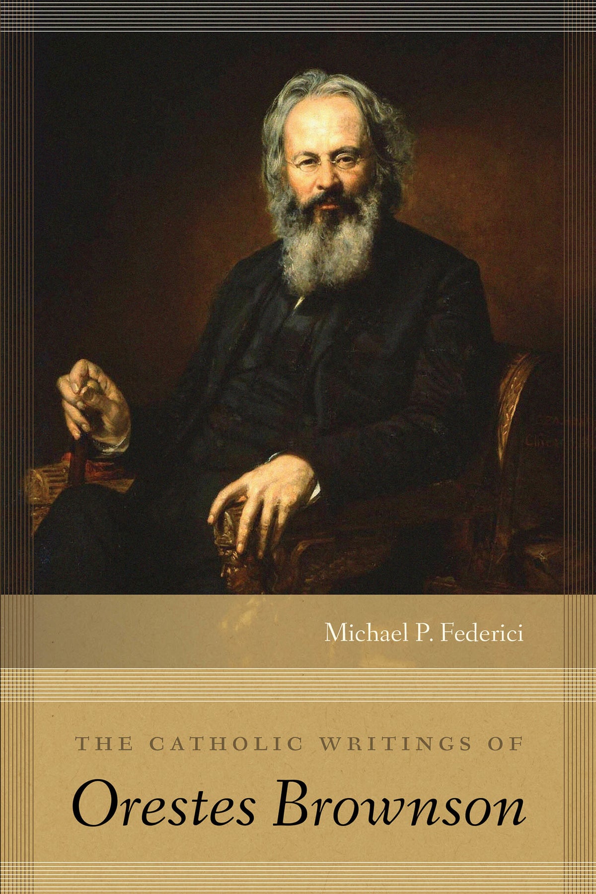 Cover image for The Catholic Writings of Orestes Brownson ISBN 9780268104573