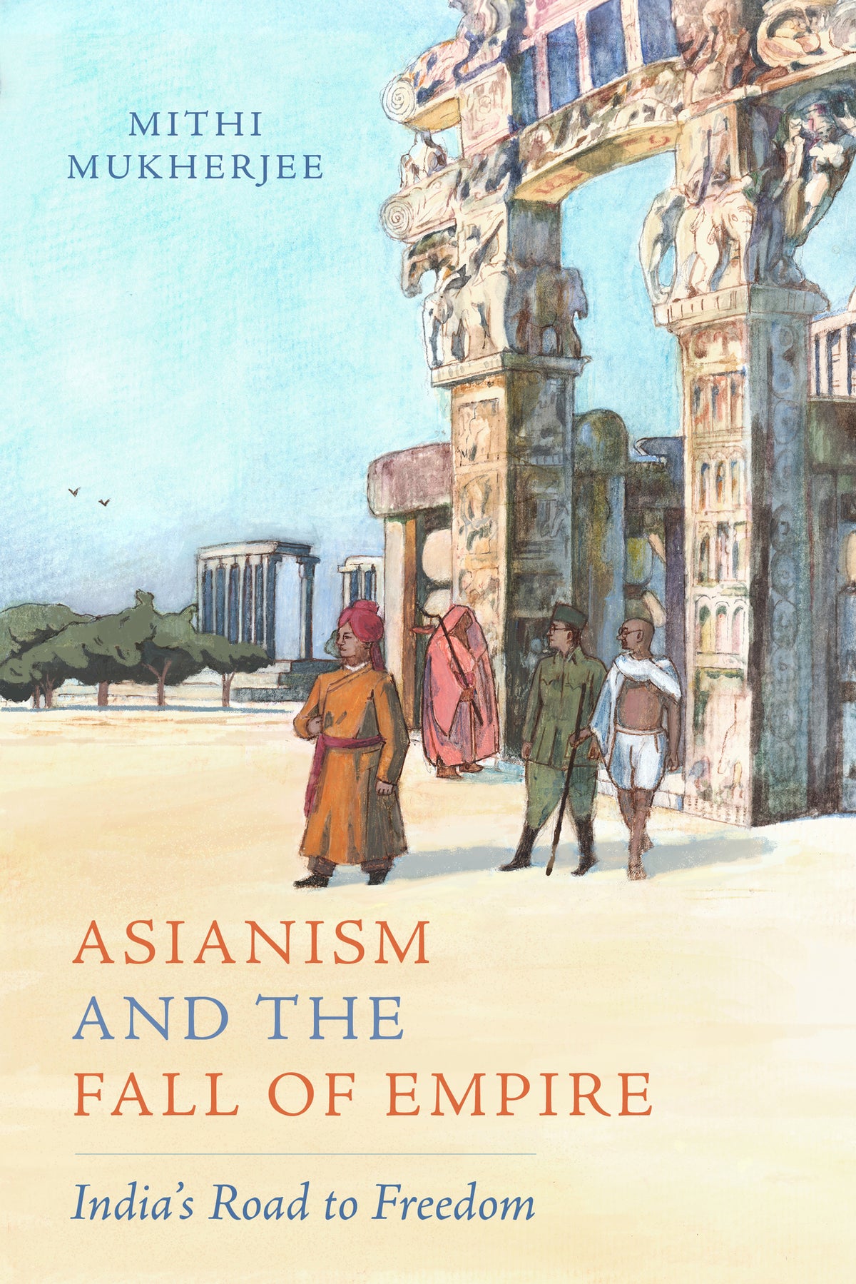 Cover image for Asianism and the Fall of Empire ISBN 9780520425828
