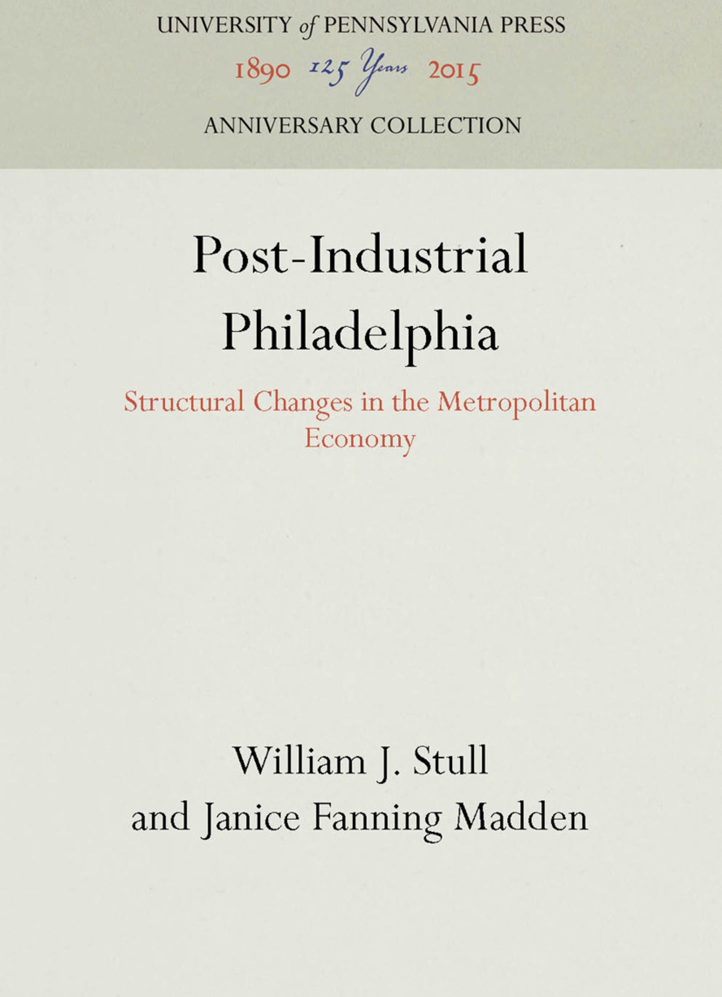 Post-Industrial Philadelphia