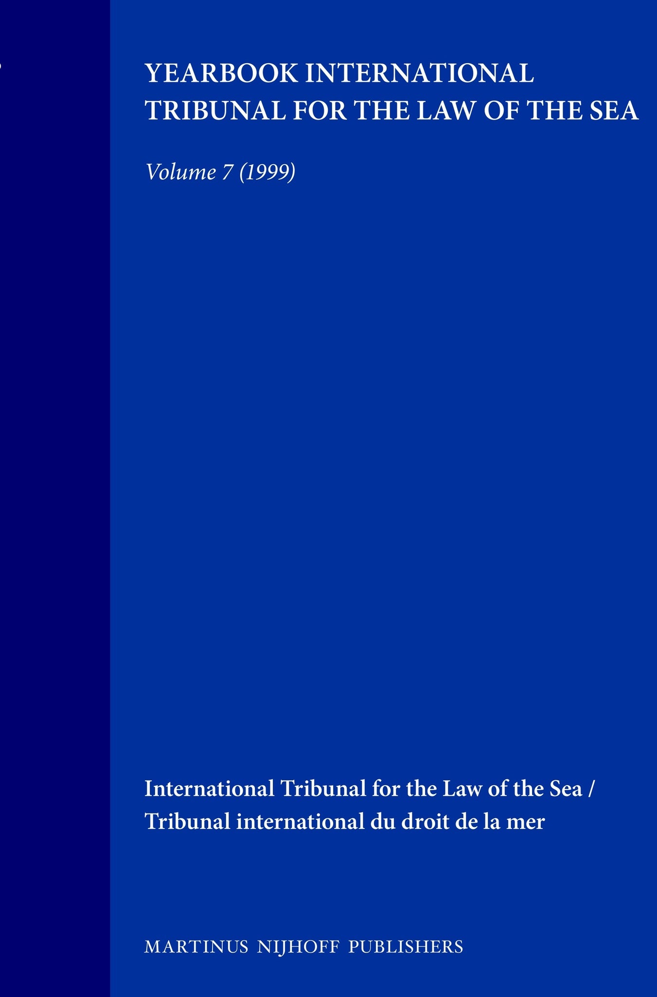 Yearbook International Tribunal for the Law of the Sea, Volume 3 (1999)