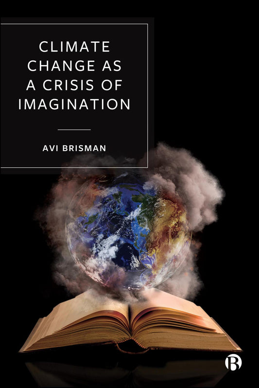 Climate Change as a Crisis of Imagination