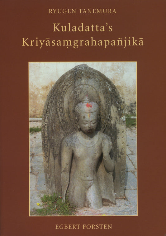 Kuladatta's Kriyāsaṃgrahapañjikā