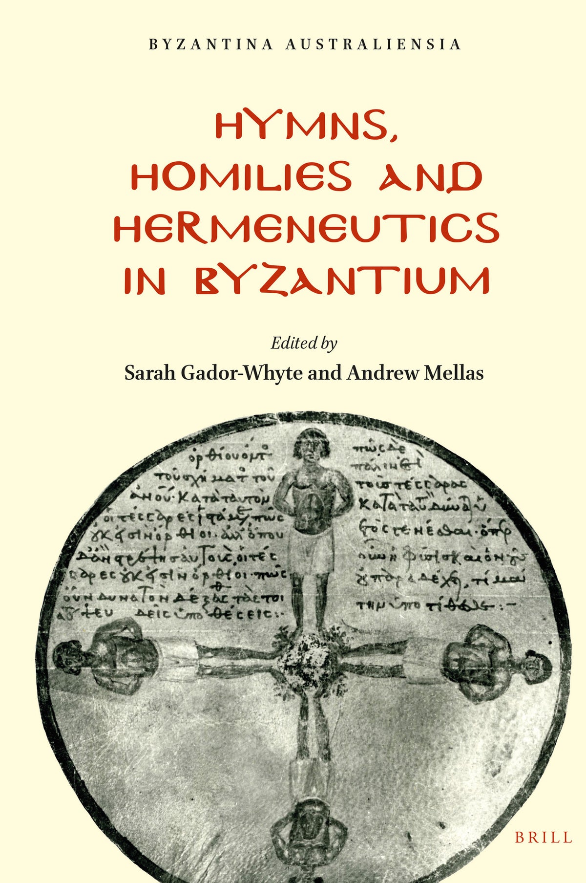 Cover image for Hymns, Homilies and Hermeneutics in Byzantium ISBN 9789004439566