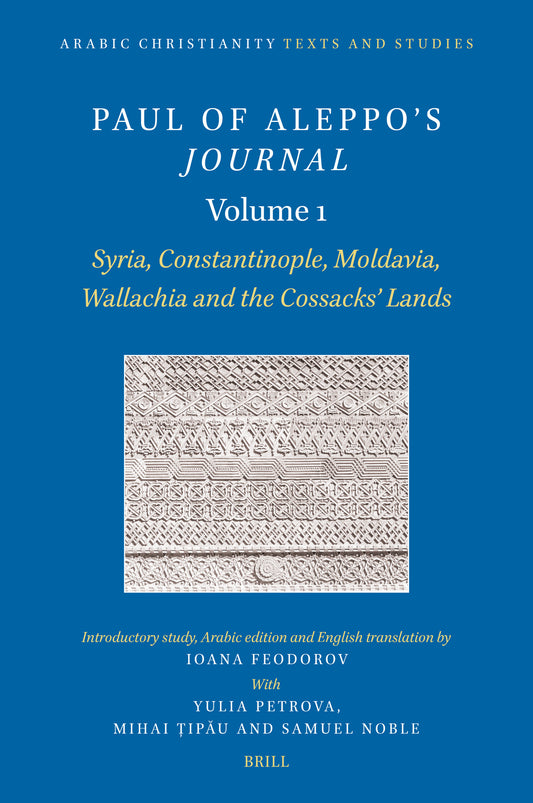 Paul of Aleppo's Journal, Volume 1