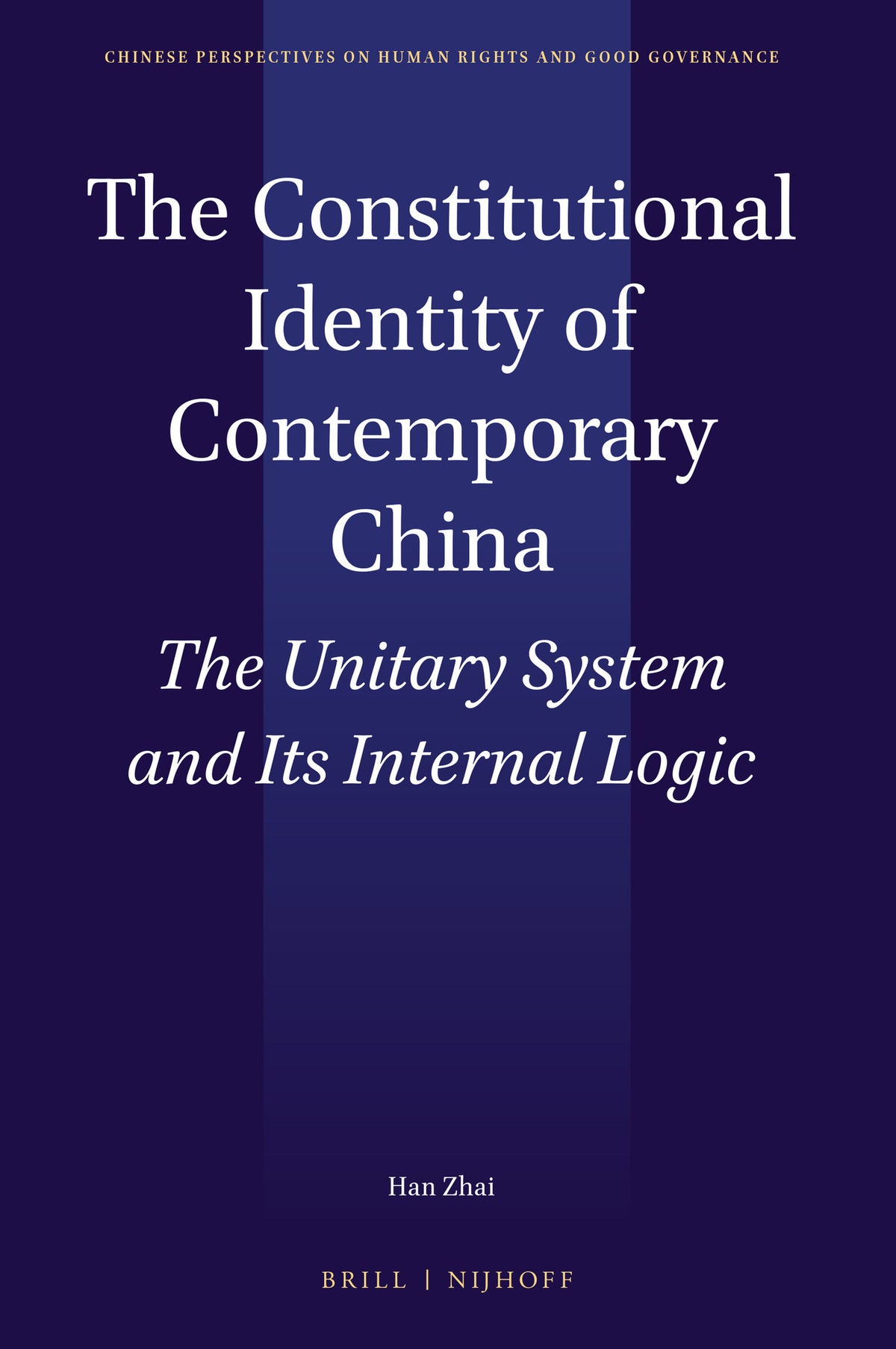 Cover image for The Constitutional Identity of Contemporary China ISBN 9789004388130