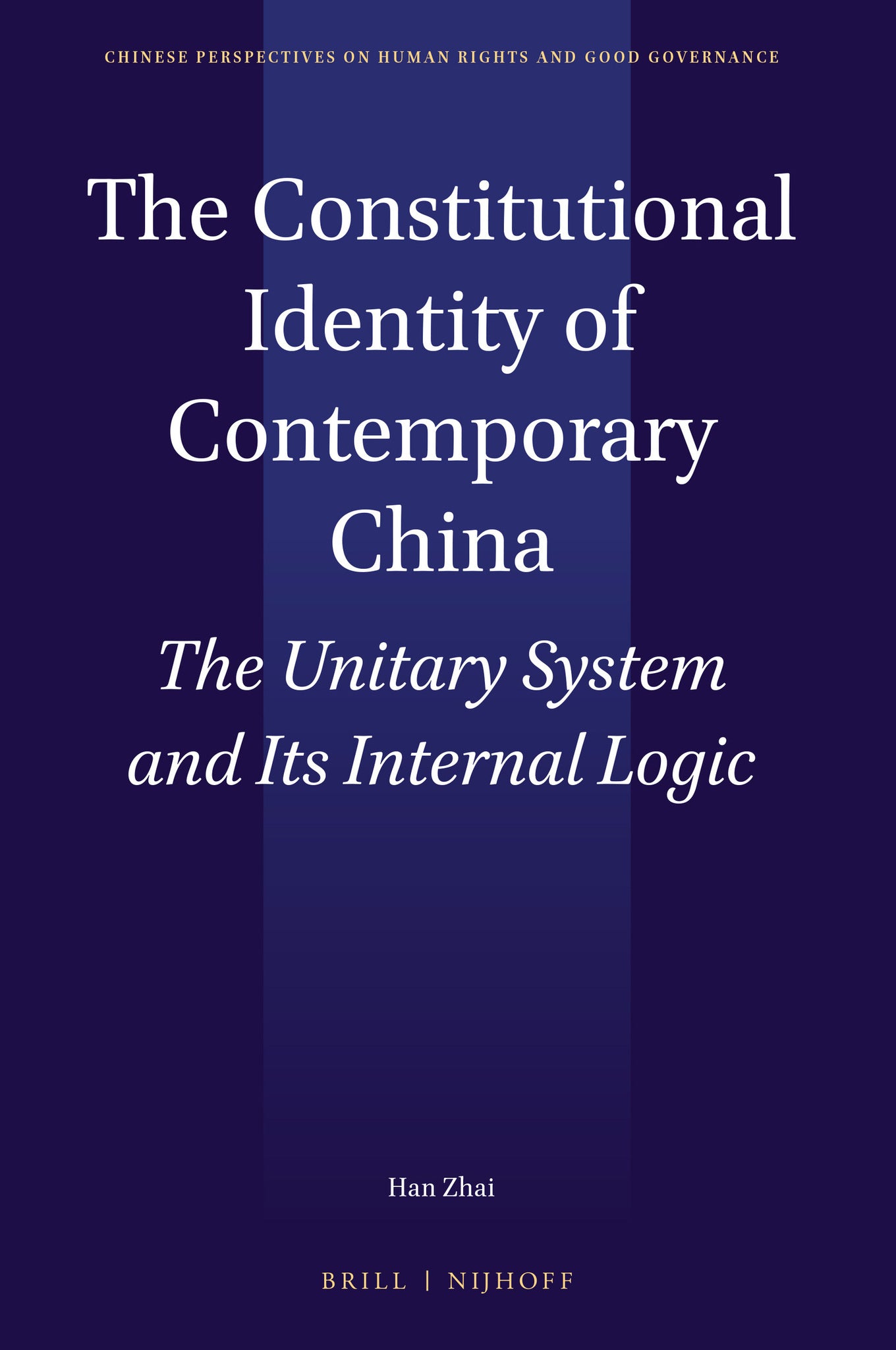 Cover image for The Constitutional Identity of Contemporary China ISBN 9789004388130