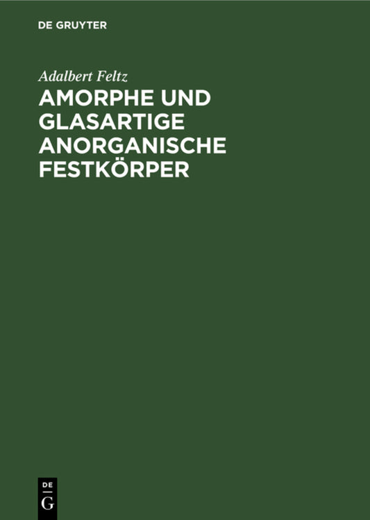 Amorphe und glasartige anorganische Festkörper