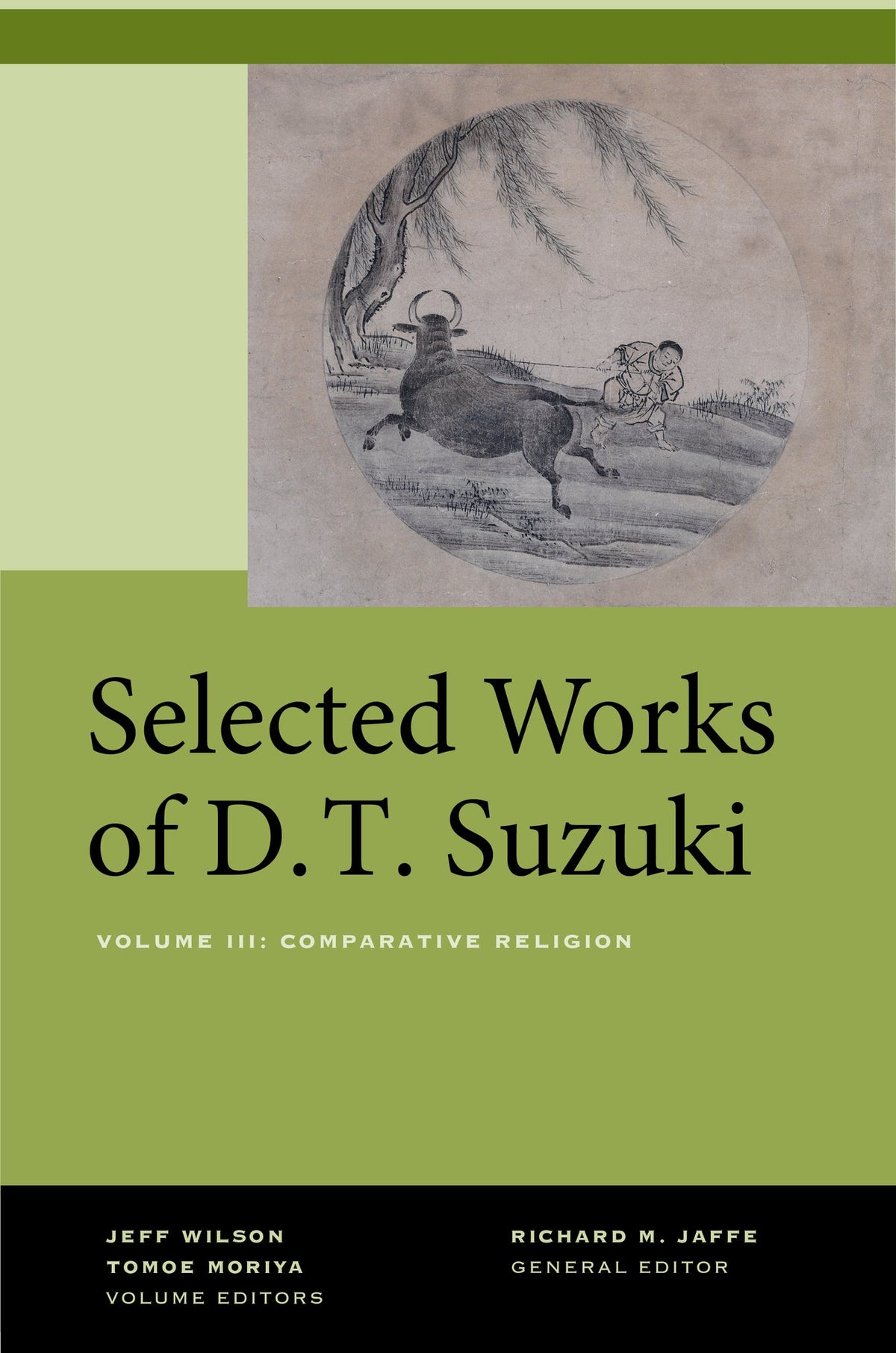 Cover image for Selected Works of D.T. Suzuki, Volume III ISBN 9780520965355