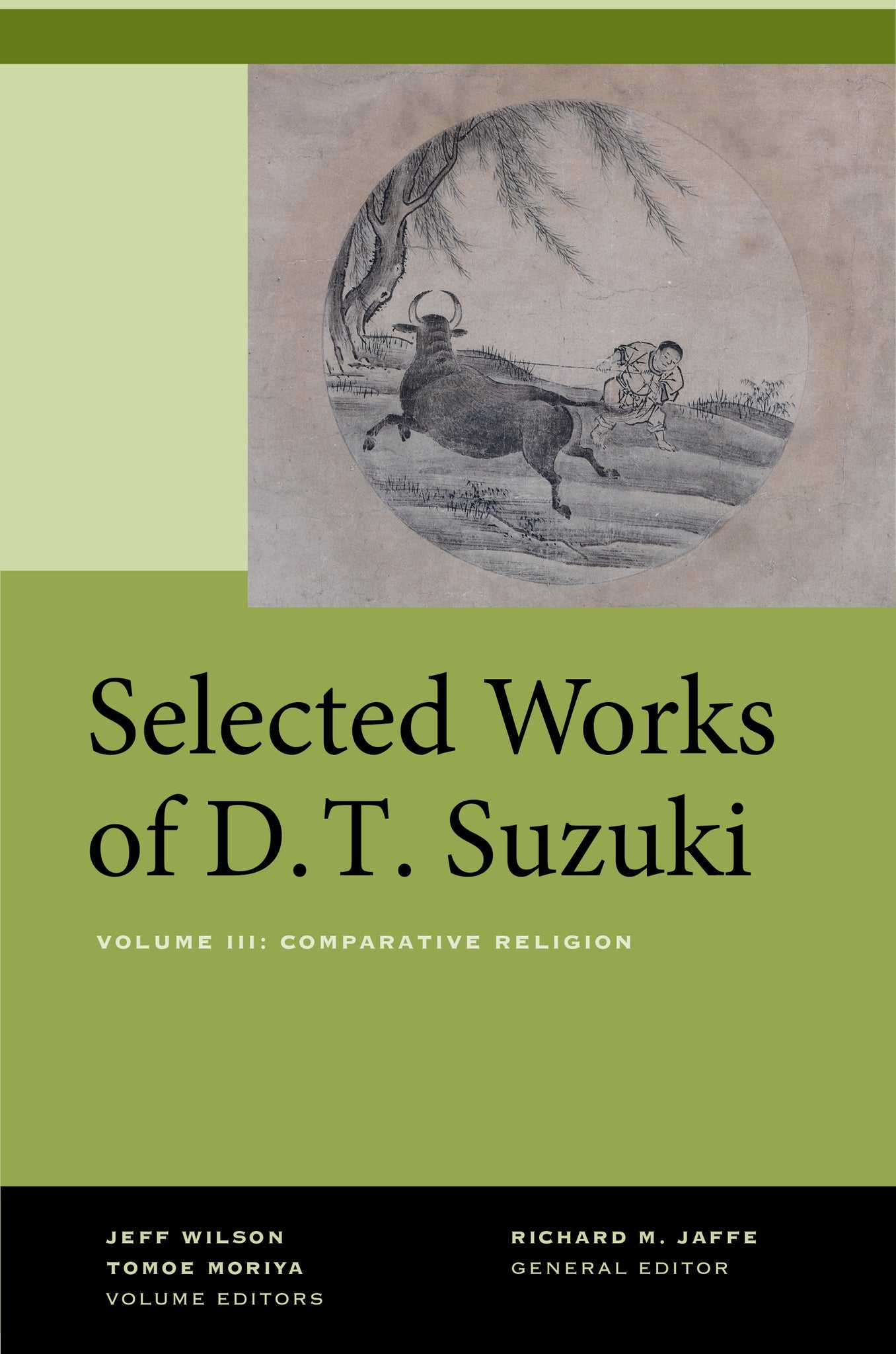 Cover image for Selected Works of D.T. Suzuki, Volume III ISBN 9780520965355