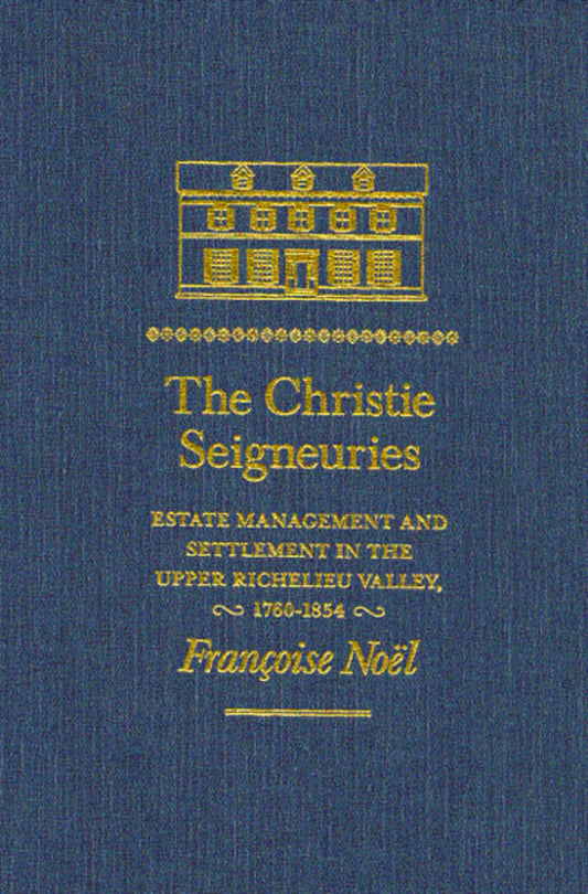 The Christie Seigneuries