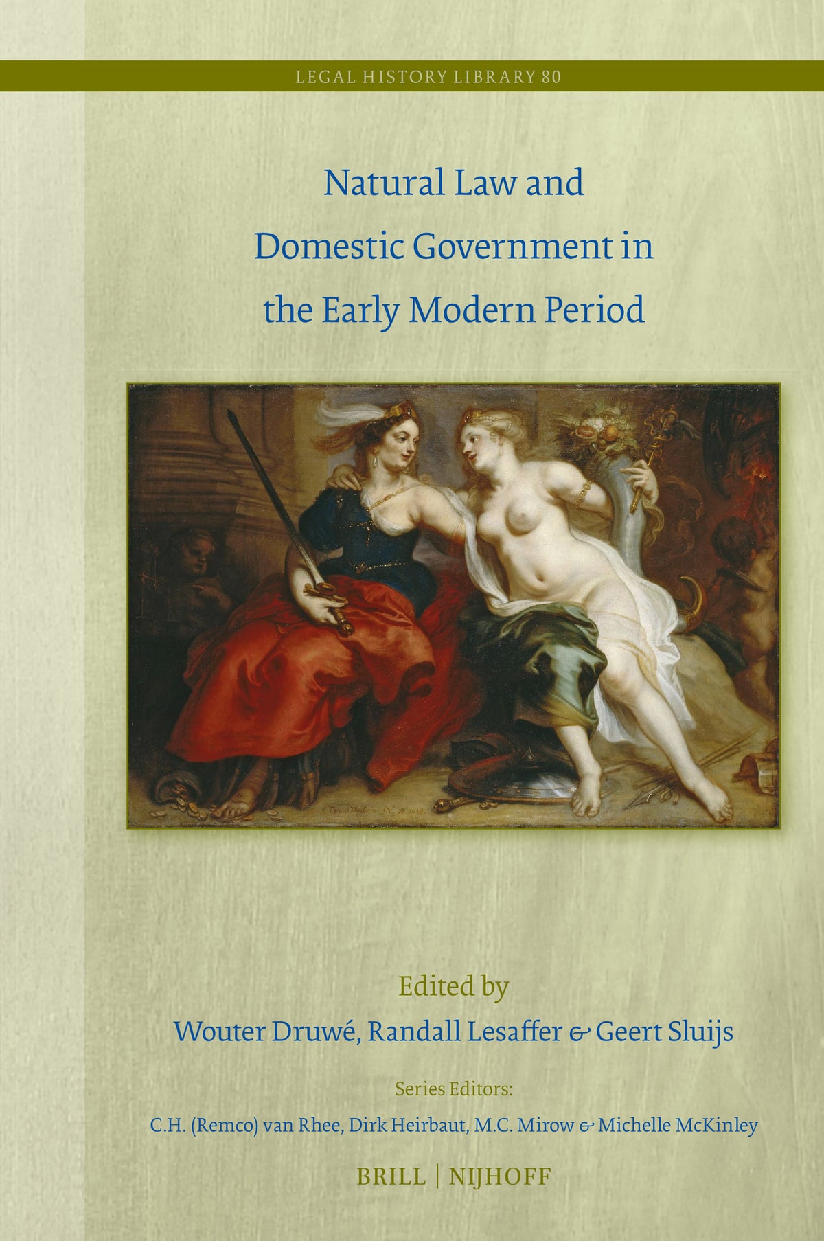 Cover image for Natural Law and Domestic Government in the Early Modern Period ISBN 9789004748705