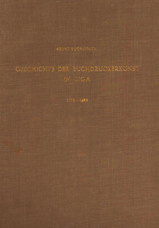 Geschichte der Buchdruckerkunst in Riga, 1588-1888