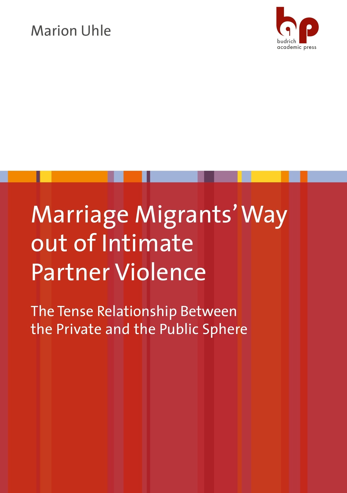 Cover image for Marriage Migrants' Way out of Intimate Partner Violence ISBN 9783966650427