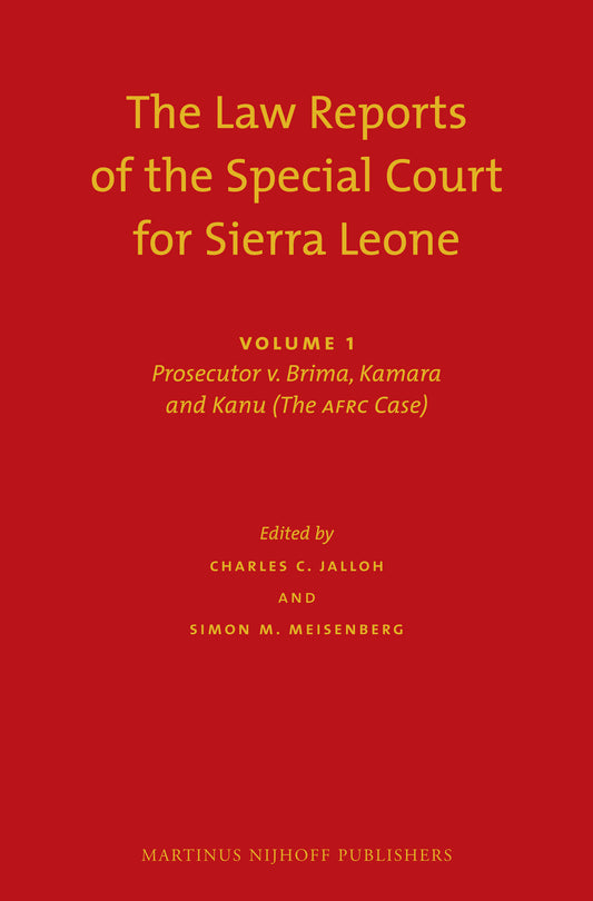 The Law Reports of the Special Court for Sierra Leone (2 vols.)