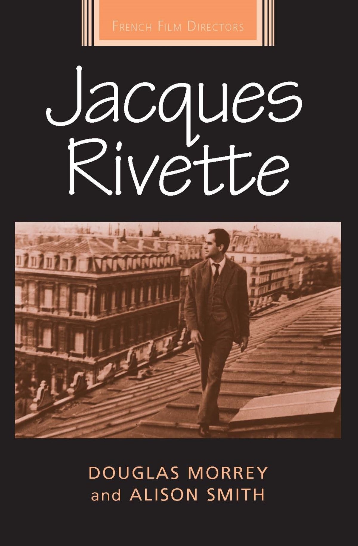 Cover image for Jacques Rivette ISBN 9780719074844