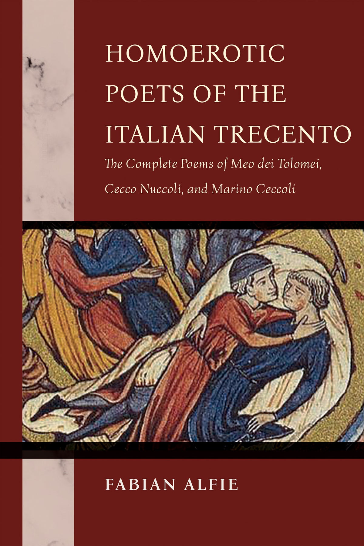 Cover image for Homoerotic Poets of the Italian Trecento ISBN 9780268210588