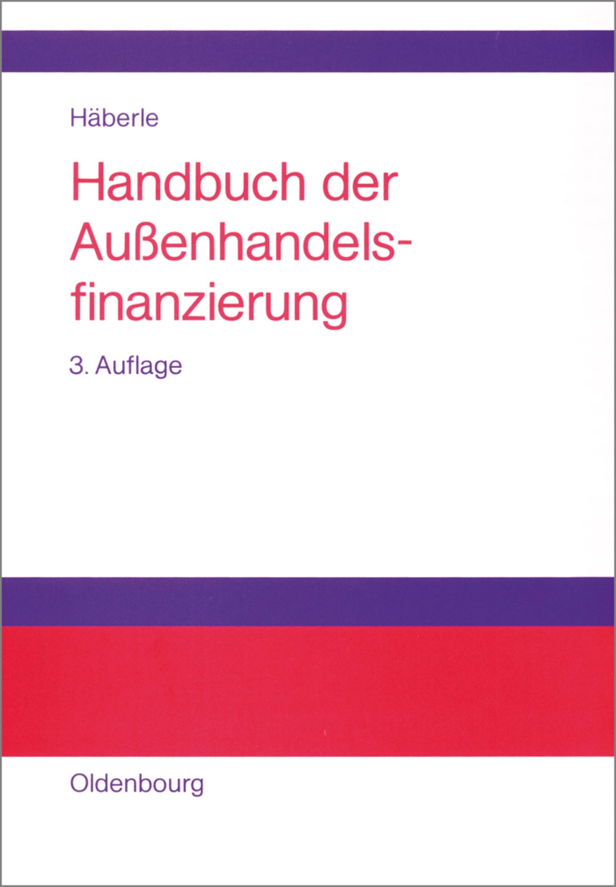 Cover image for Handbuch der Außenhandelsfinanzierung ISBN 9783486258844