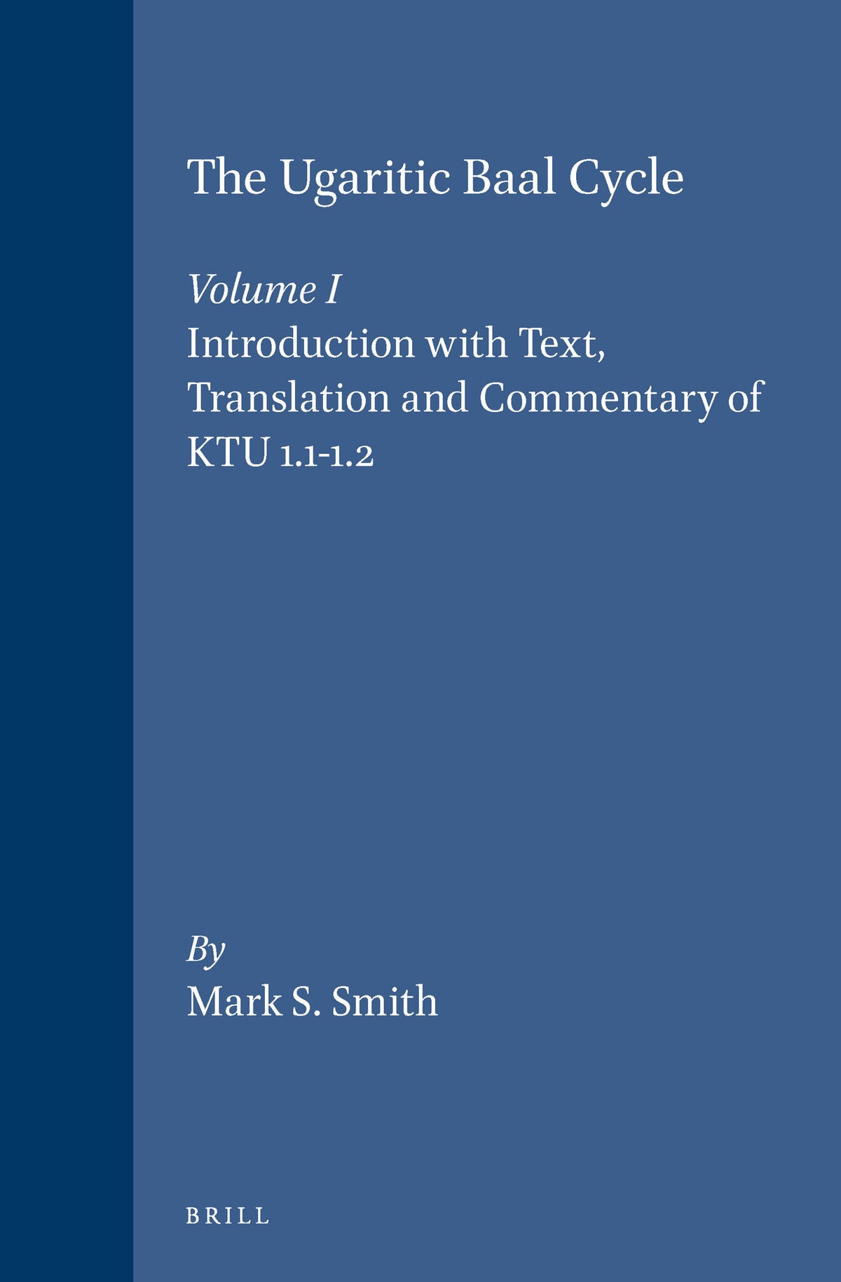 The Ugaritic Baal Cycle