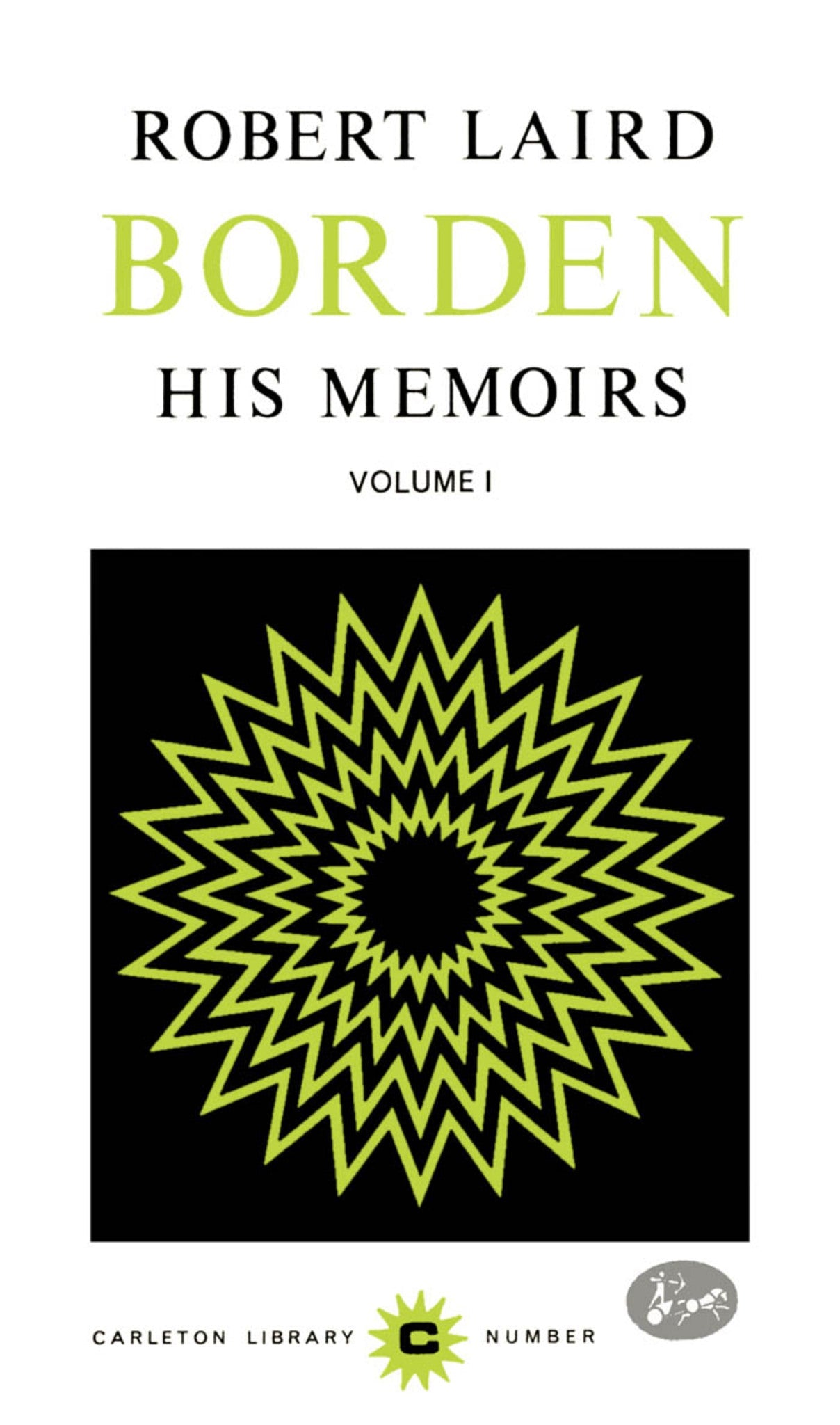 Cover image for Robert Laird Borden, Vol I ISBN 9780771097461
