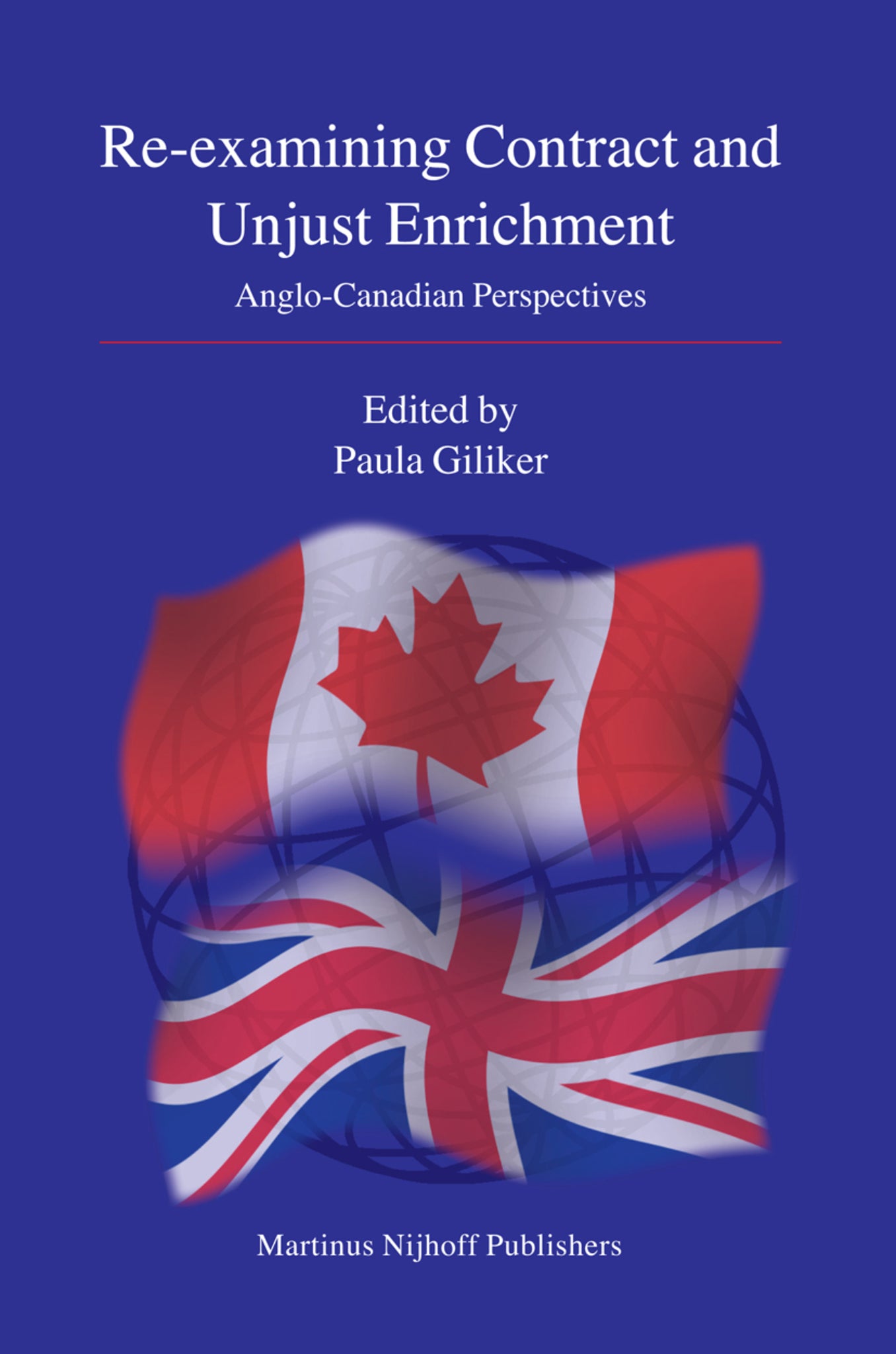 Re-examining Contract and Unjust Enrichment