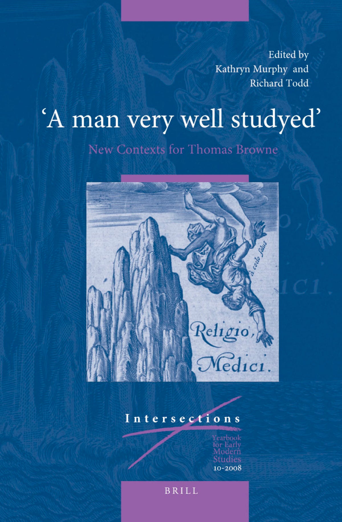 “A man very well studyed”: New Contexts for Thomas Browne