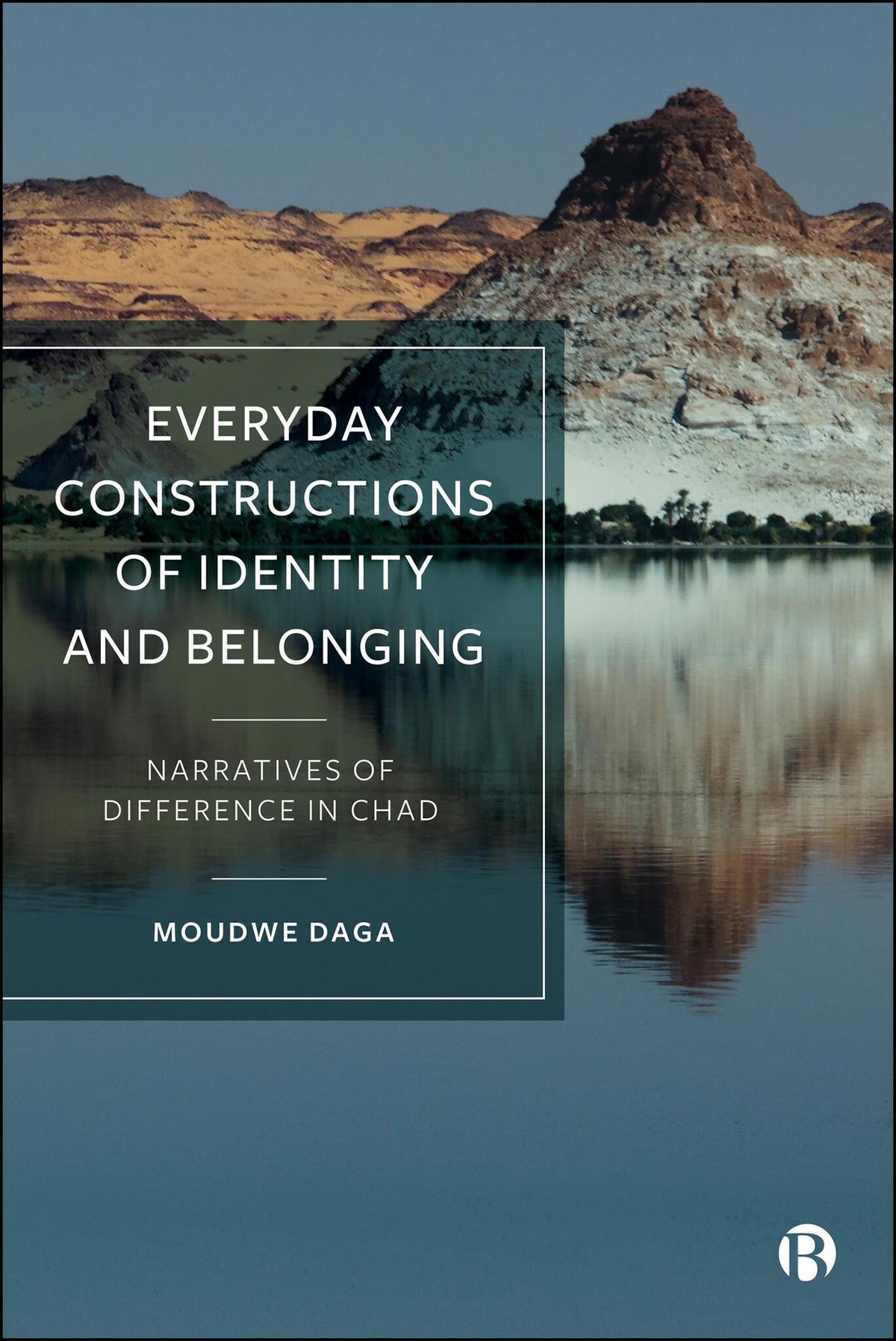 Cover image for Everyday Constructions of Identity and Belonging ISBN 9781529248593