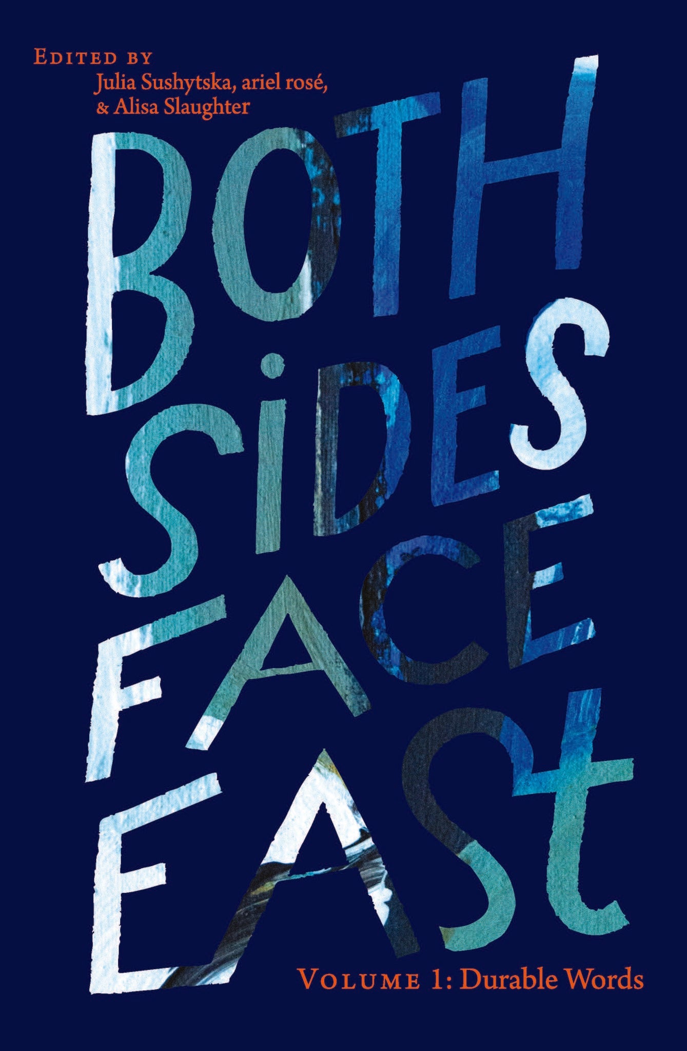 Both Sides Face East. Volume 1