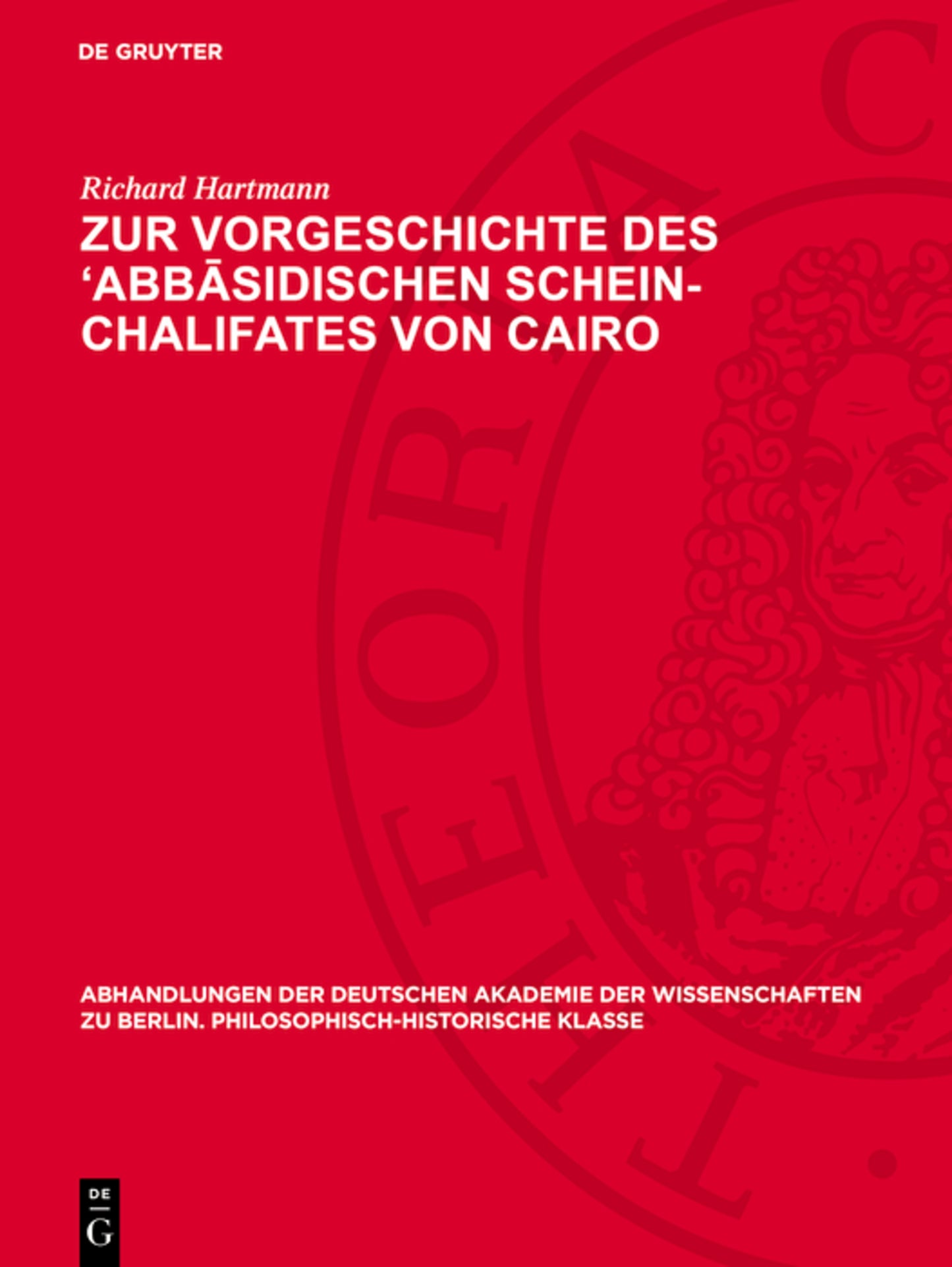 Zur Vorgeschichte des ‘Abbāsidischen Schein-Chalifates von Cairo