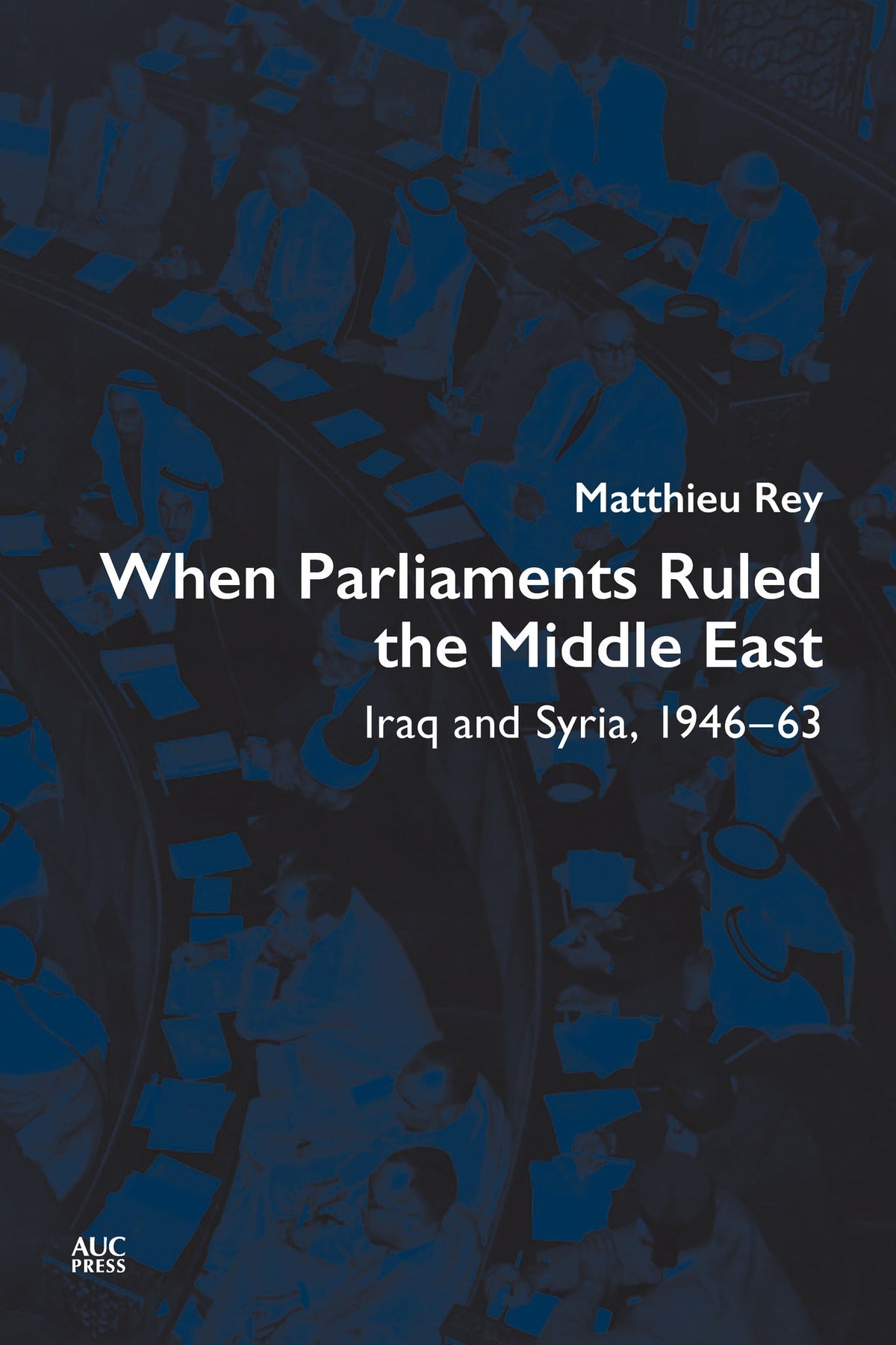 Cover image for When Parliaments Ruled the Middle East: ISBN 9781649031174
