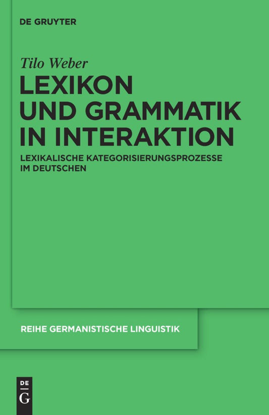 Lexikon und Grammatik in Interaktion