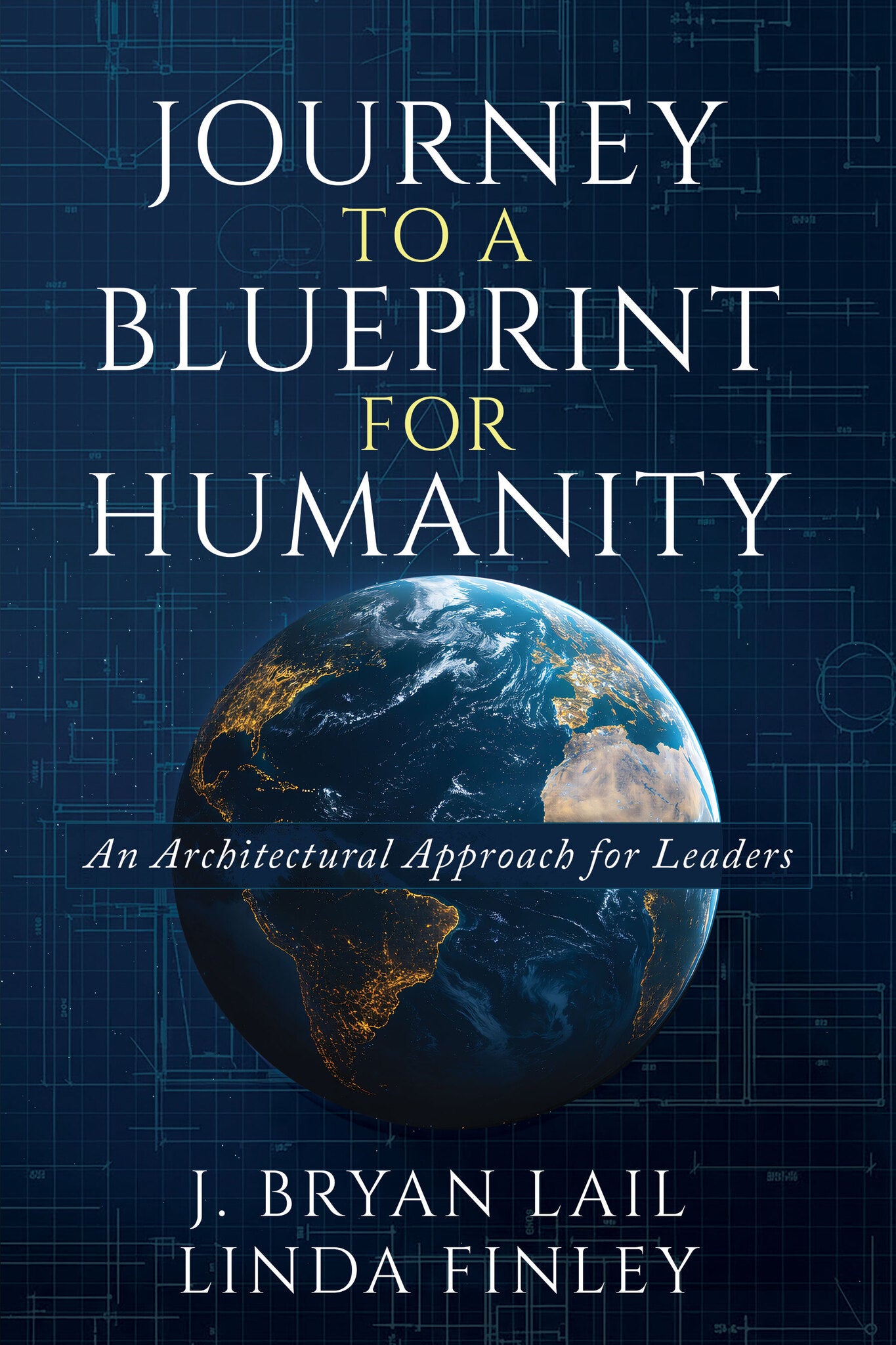 Journey to a Blueprint for Humanity
