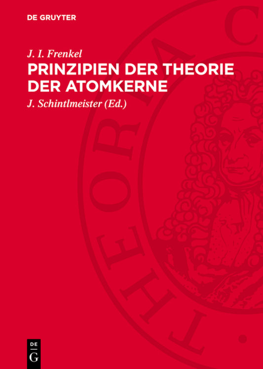Prinzipien der Theorie der Atomkerne