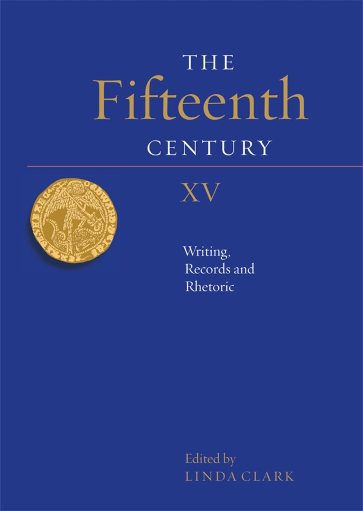 Cover image for The Fifteenth Century XV ISBN 9781783272495