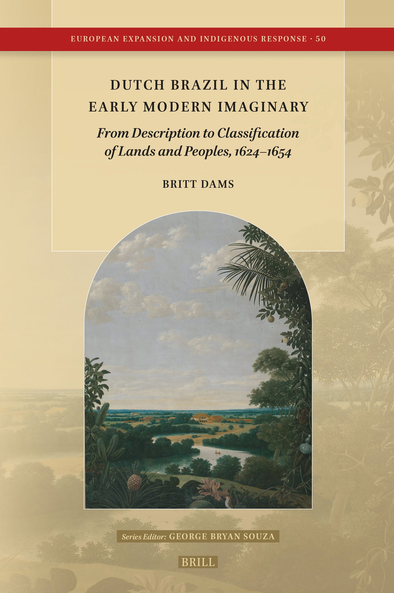 Dutch Brazil in the Early Modern Imaginary