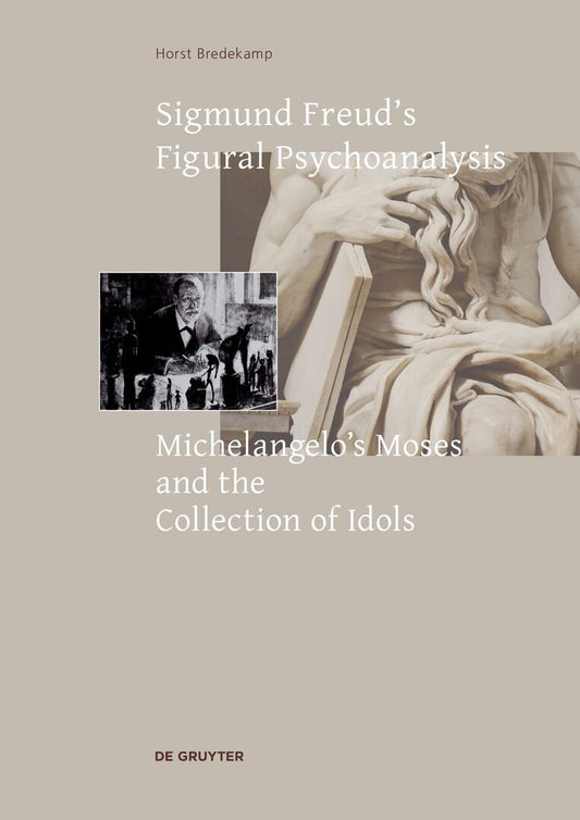 Sigmund Freud's Figural Psychoanalysis