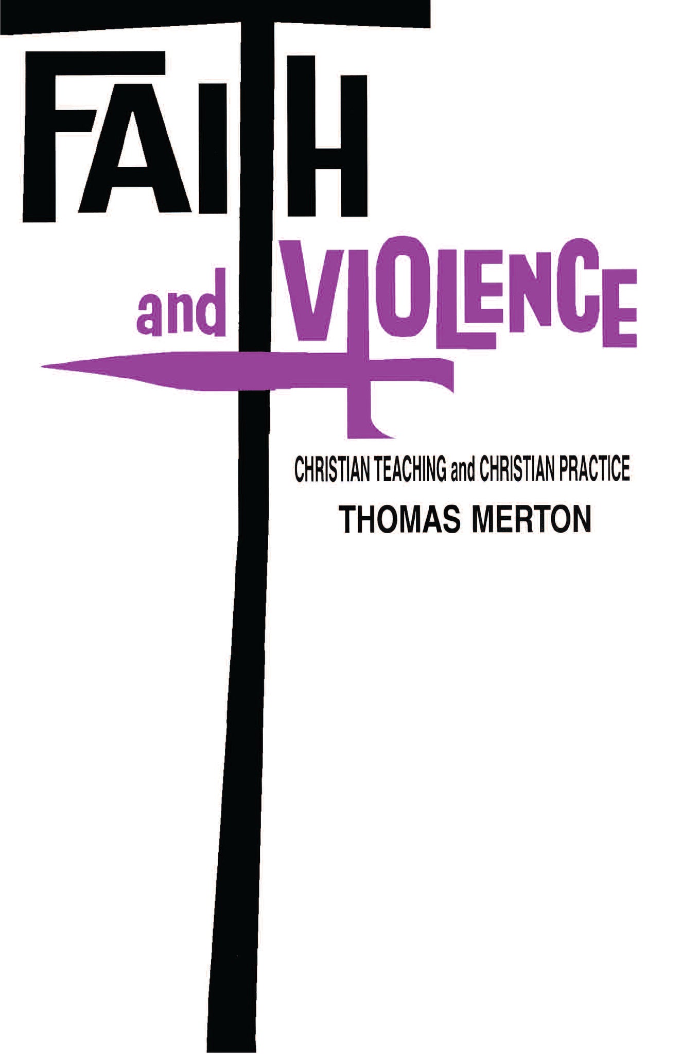 Cover image for Faith and Violence ISBN 9780268206154