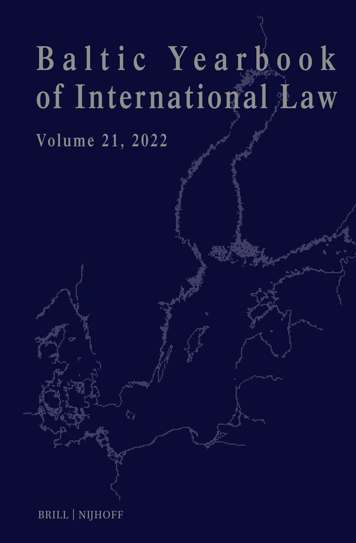 Cover image for Baltic Yearbook of International Law, Volume 21 (2022) ISBN 9789004544765