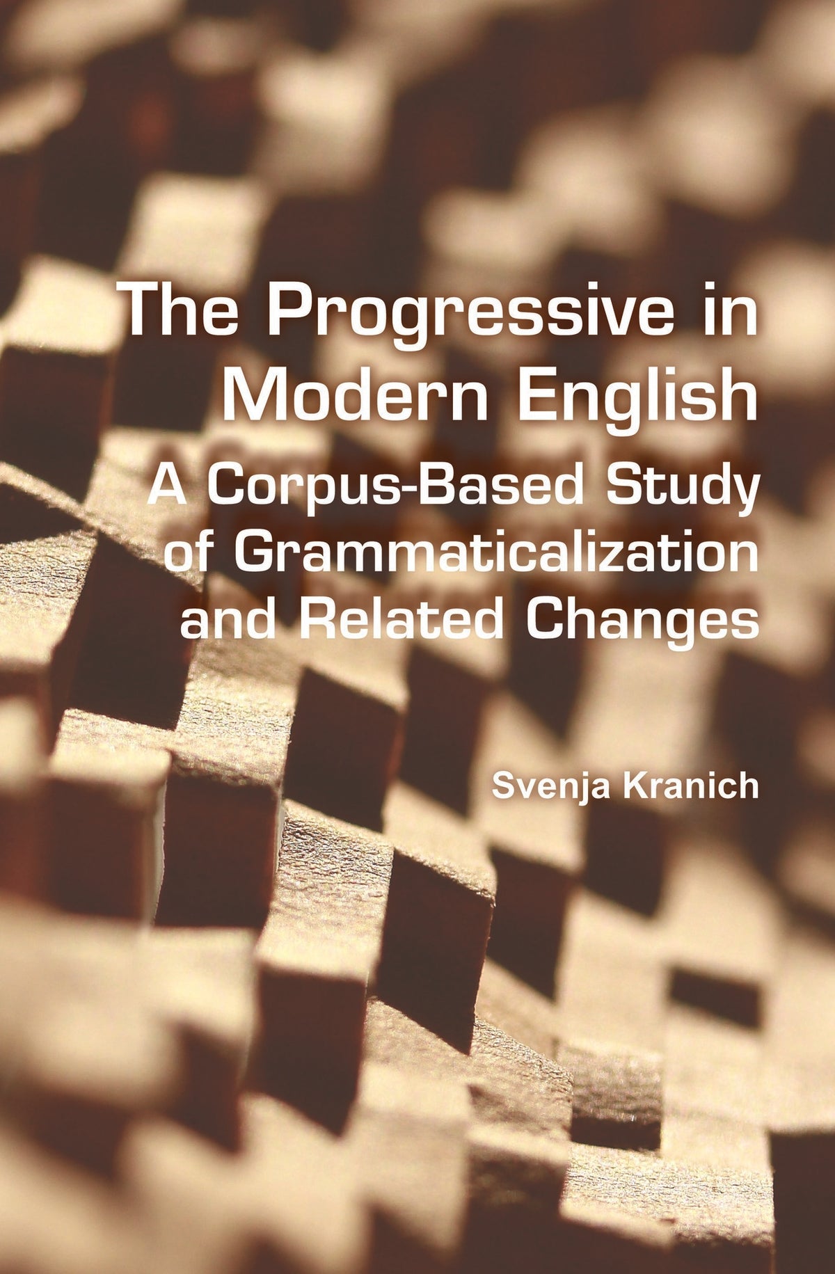 The Progressive in Modern English