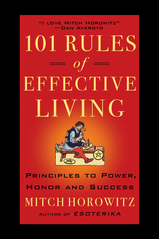 101 Rules of Effective Living