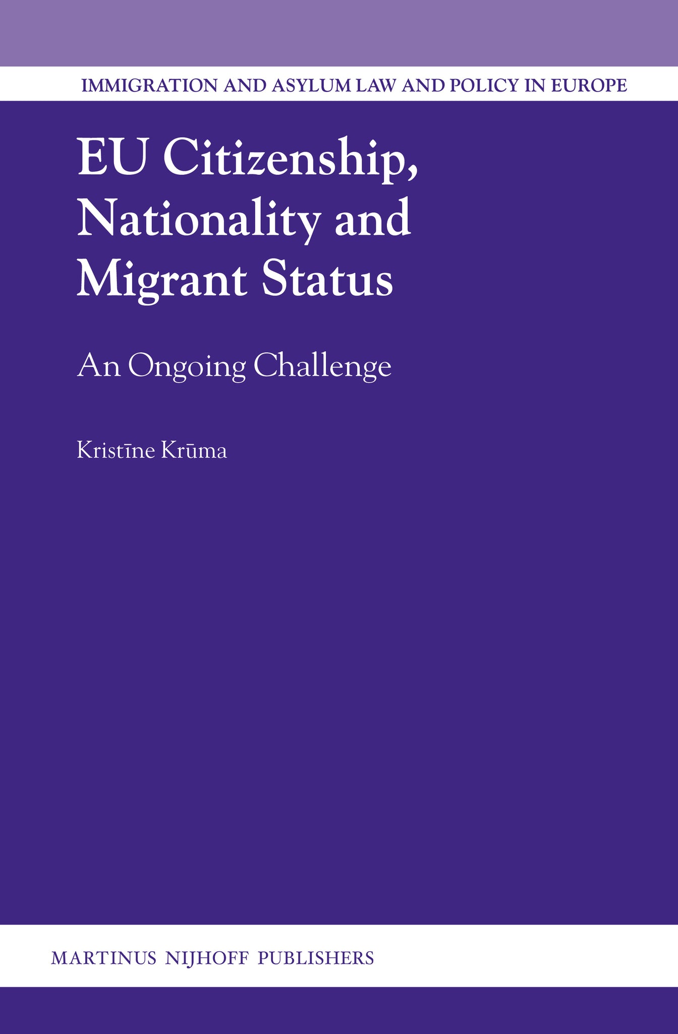 EU Citizenship, Nationality and Migrant Status